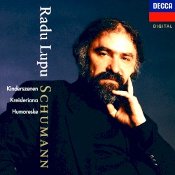 Kinderszenen / Kreisleriana / Humoreske