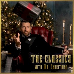 The Classics with Mr. Christmas
