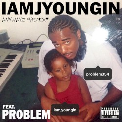 Anywayz (Remix)