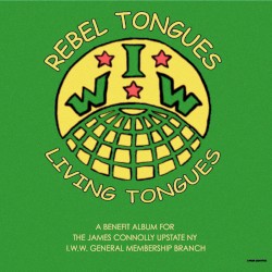 Rebel Tongues Living Tongues