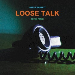 Loose Talk