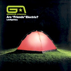 Are "Friends" Electric?