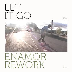 Let It Go (Enamor rework by Desolent)