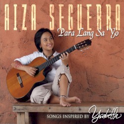 Para Lang Sa 'yo (Songs Inspired By Ysabella)