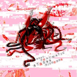 Post-Traumatic Stress Disorder (Remastered 2024)