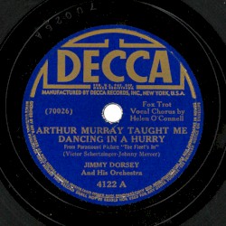 Arthur Murray Taught Me Dancing in a Hurry / Not Mine