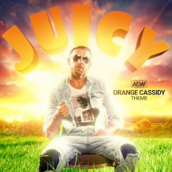Juicy (Orange Cassidy A.E.W. Theme)