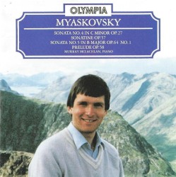 Sonata no. 4 in C minor, op. 27 / Sonatine, op. 57 / Sonata no. 5 in B major, op. 64 no. 1 / Prelude, op. 58