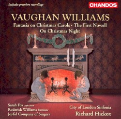 Fantasia on Christmas Carols / On Christmas Night / The First Nowell