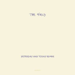 Yesterday and Today Remixe
