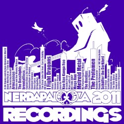 Nerdapalooza 2011 Recordings
