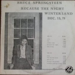 Because the Night: Winterland Dec, 15, 78