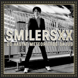 Smilers XX - 20 aastat meteoriitide sajus