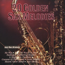 20 Golden Sax Melodies