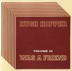 Was a Friend (Volume 10)