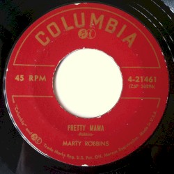 Pretty Mama / Don’t Let Me Hang Around (If You Don’t Care)