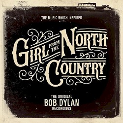 Music Which Inspired Girls From The North Country