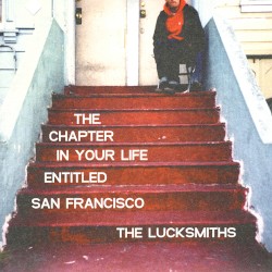 The Chapter in Your Life Entitled San Francisco