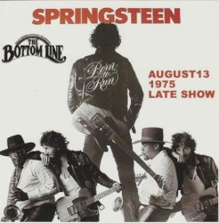 1975‐08‐13, late show: Bottom Line, New York City, NY, USA
