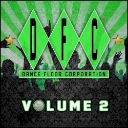DFC, Vol. 2 (30 Classics From Dance Floor Corporation)