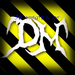 30 Minutes of DM