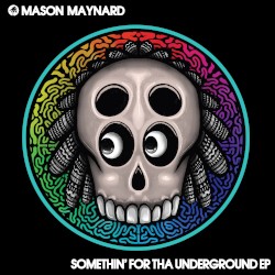 Somethin’ For Tha Underground EP