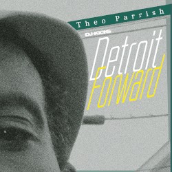 DJ-Kicks: Theo Parrish