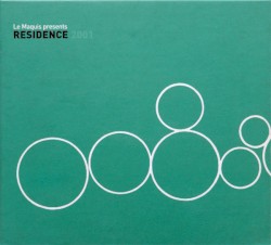 Le Maquis Presents Residence 2001