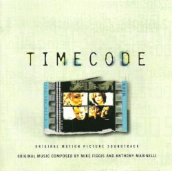 Timecode Original Motion Picture Soundtrack