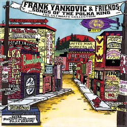 Songs of the Polka King: The Ultimate Collection