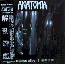 Dissected Alive