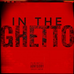 IN THE GHETTO