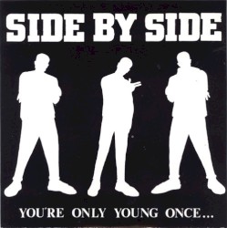 You're Only Young Once...