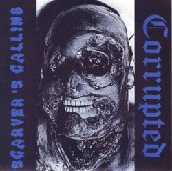 Corrupted / Scarver's Calling