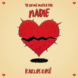 Yo no me muero por nadie