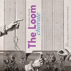 The Loom - Chorale