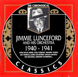The Chronological Classics: Jimmie Lunceford and His Orchestra 1940-1941