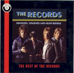 Smashes, Crashes and Near Misses: The Best of the Records