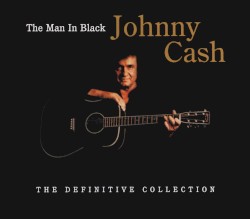 The Man in Black: The Definitive Collection