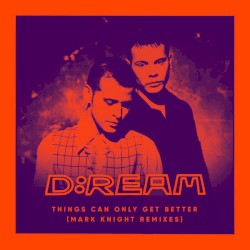 Things Can Only Get Better