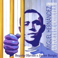 A propósito de Miguel Hernández, un poeta de Orihuela