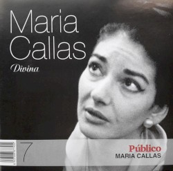 Maria Callas – Divina – 7