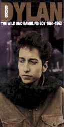 The Wild and Rambling Boy 1961-1962