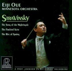 The Song of the Nightingale / The Firebird Suite / The Rite of Spring