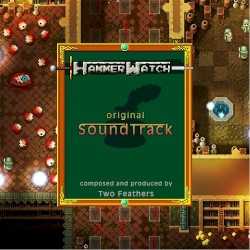 Hammerwatch Original Soundtrack