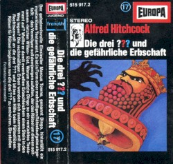 Die drei ??? 17: und die gefährliche Erbschaft