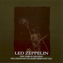New York in the Wind: The Legendary Fillmore SeriesβEast, Vol. 2