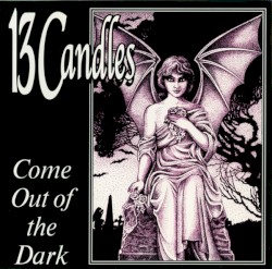 Come Out of the Dark