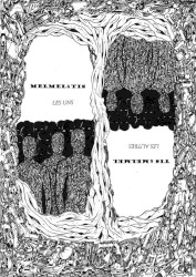 Melmel & Tis - Les Uns (volume autre)