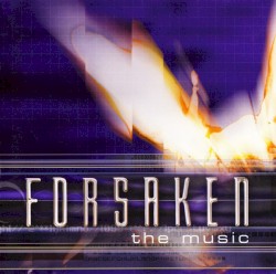 Forsaken: The Music